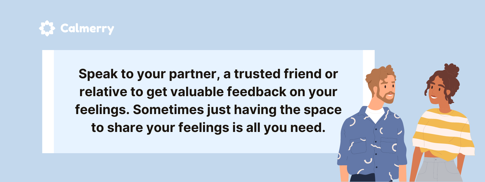 talk to someone to share your feelings