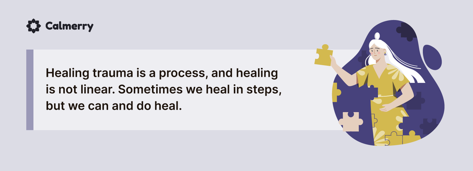 Healing trauma is a process